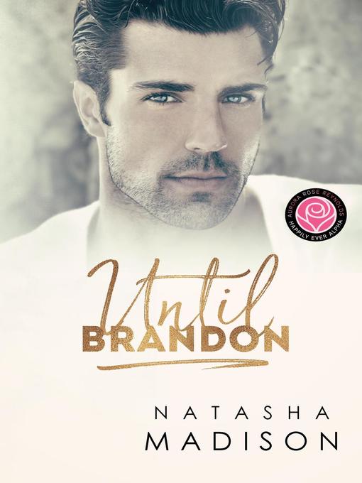 Title details for Until Brandon by Natasha Madison - Available